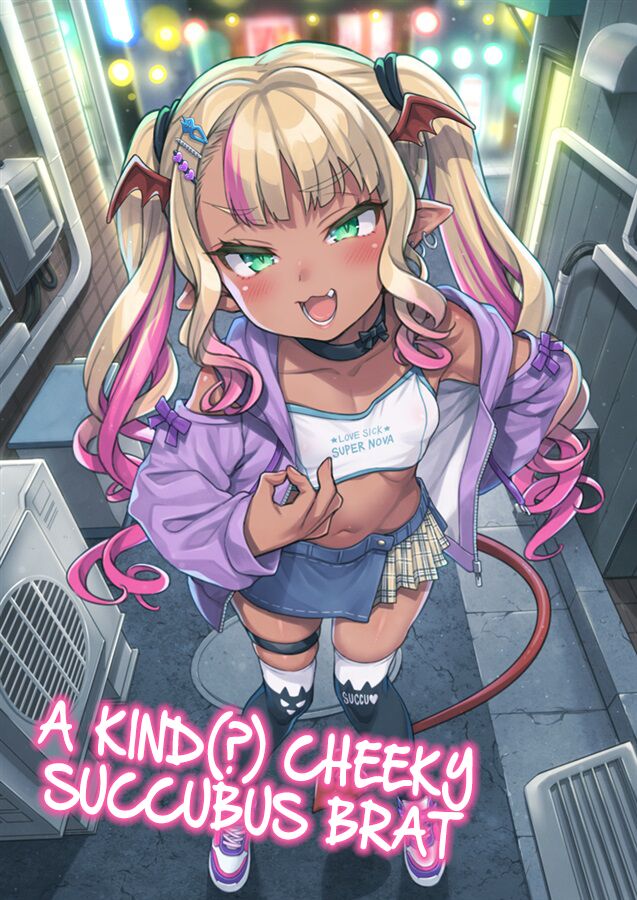Yasashii? Mesugaki Succubus | A Kind(?) Cheeky Succubus Brat