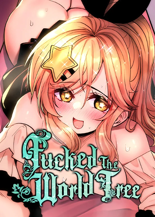 Fucked the World Tree [Ch. 1-55.5] [English] [Omega Scans] [Completed]