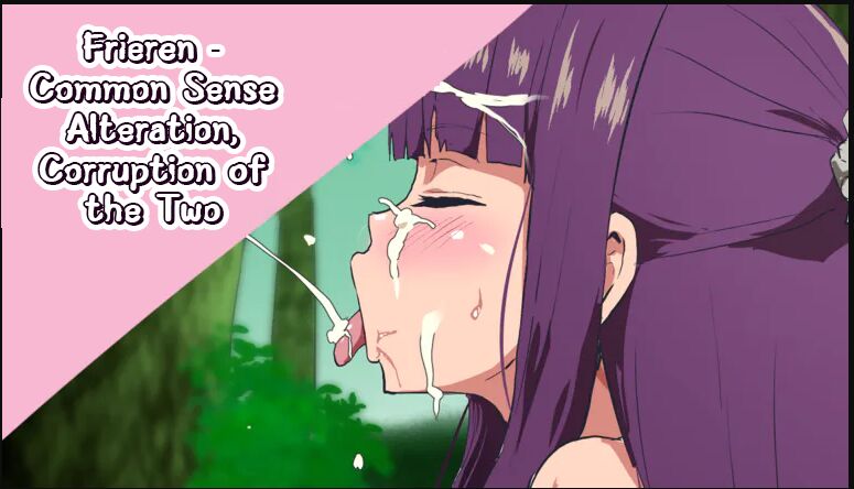 Joushiki Kaihen Ochiru Futari | Common Sense Alteration, Corruption of the Two (Sousou no Frieren)