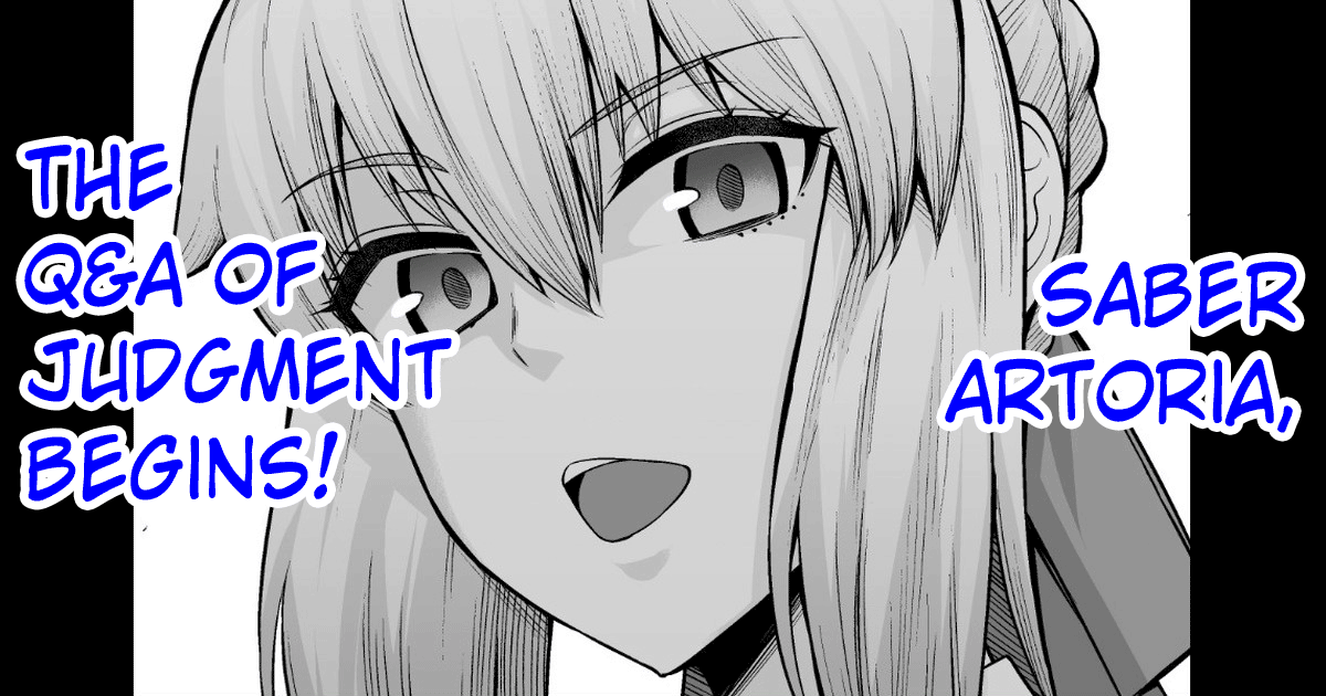 Artoria (Saber), Seihai Mondou Futatabi | Saber Artoria, The Q&A of Judgement Begins! (Fate/Grand Order) [English] [hardcase8translates]